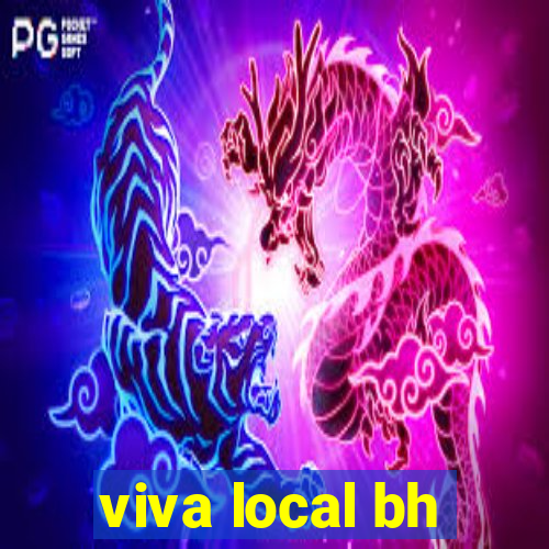 viva local bh