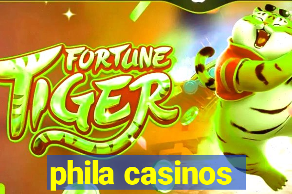 phila casinos