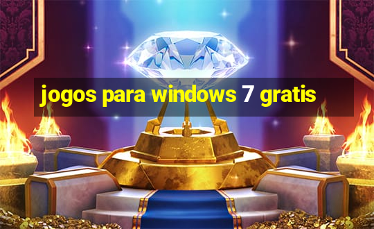 jogos para windows 7 gratis