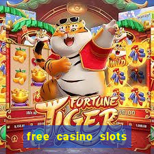 free casino slots games free