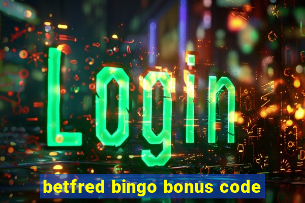 betfred bingo bonus code