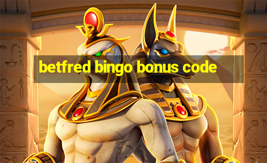 betfred bingo bonus code