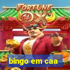 bingo em caa