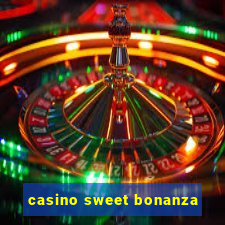 casino sweet bonanza