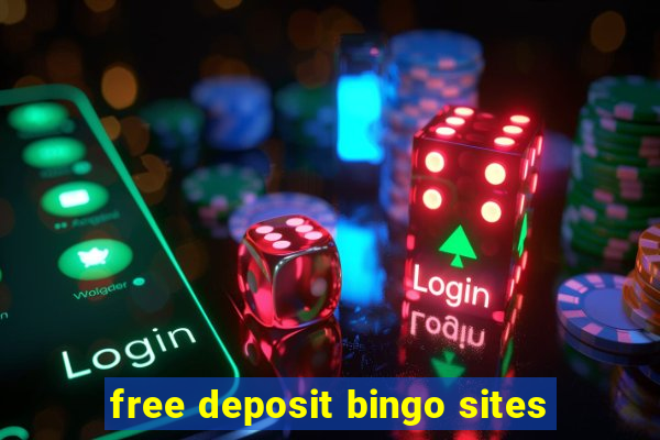 free deposit bingo sites