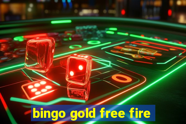 bingo gold free fire