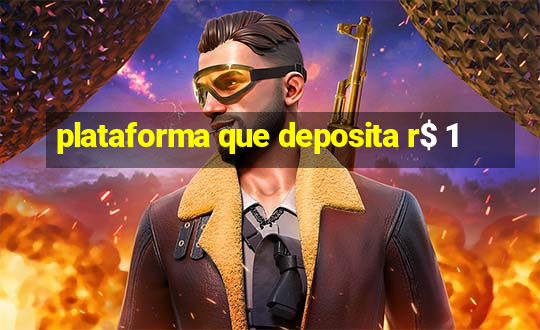 plataforma que deposita r$ 1