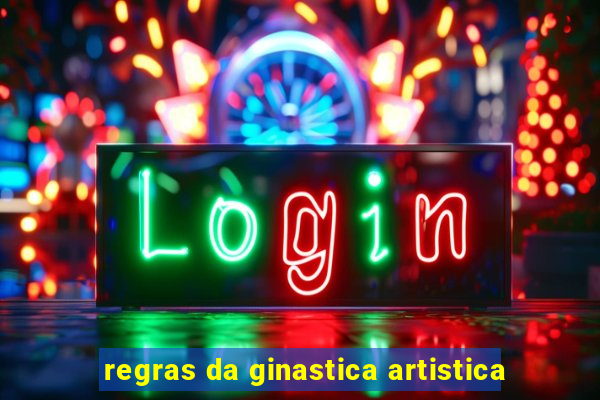 regras da ginastica artistica