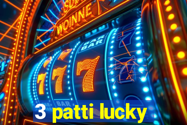 3 patti lucky