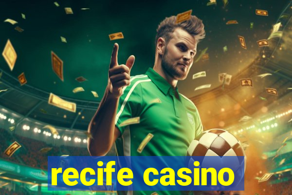 recife casino