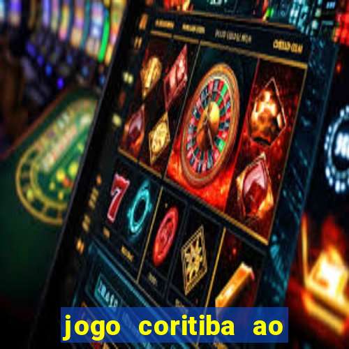 jogo coritiba ao vivo hoje