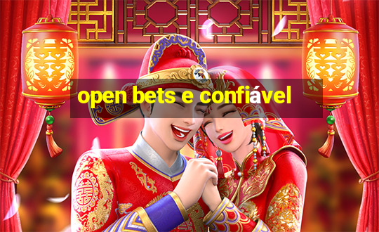 open bets e confiável