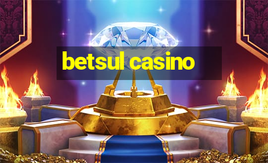 betsul casino