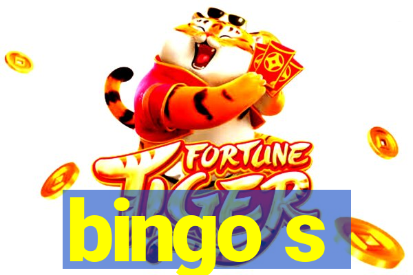 bingo s