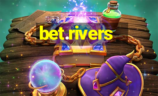 bet.rivers