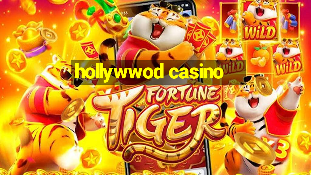 hollywwod casino