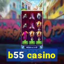 b55 casino