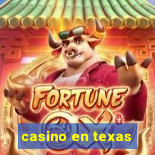 casino en texas