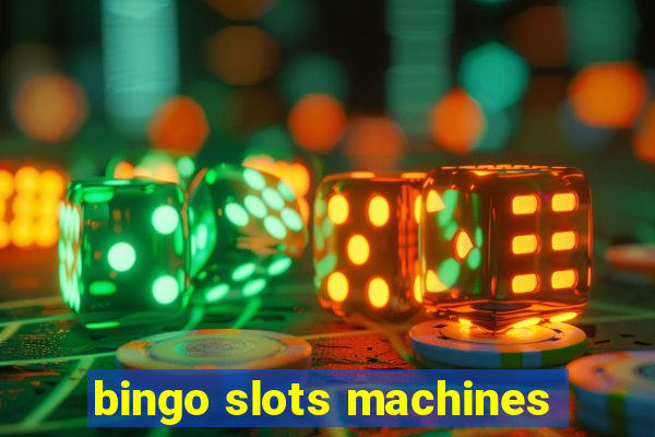 bingo slots machines