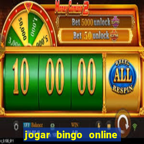 jogar bingo online valendo dinheiro