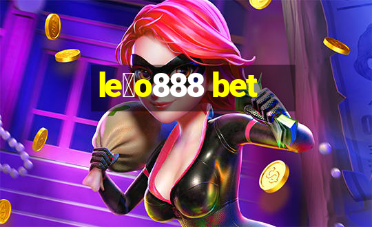 le茫o888 bet