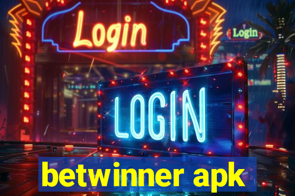 betwinner apk