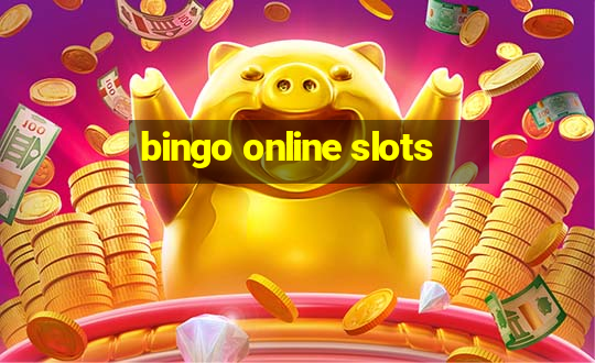 bingo online slots