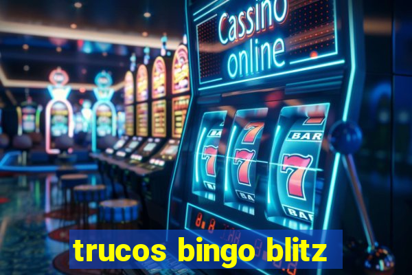 trucos bingo blitz