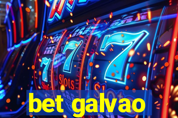 bet galvao