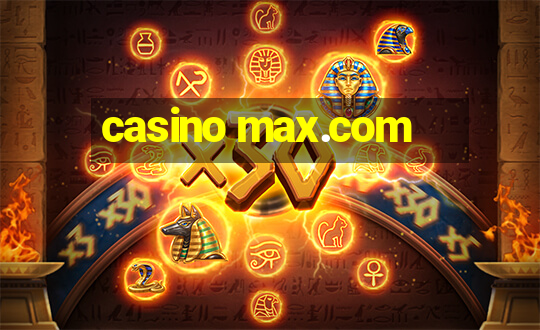 casino max.com