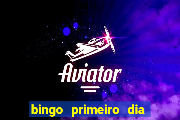 bingo primeiro dia de aula