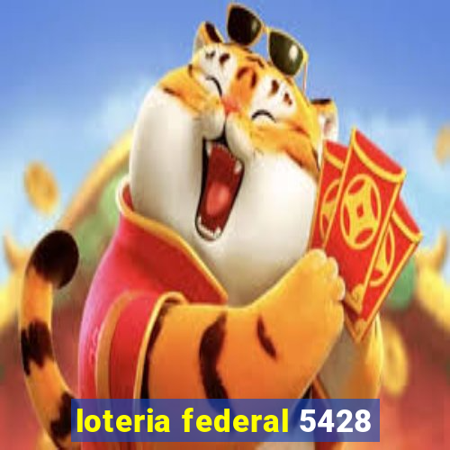 loteria federal 5428