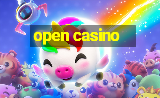 open casino