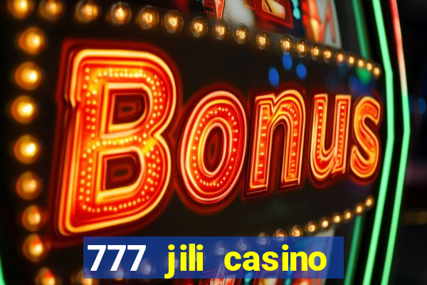 777 jili casino online games