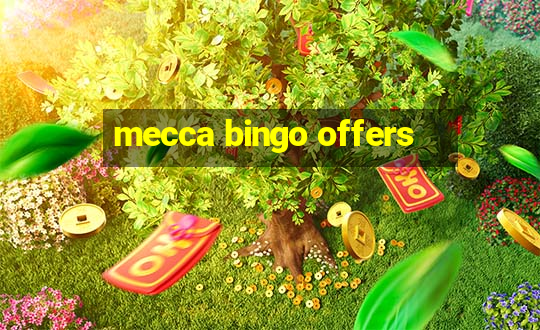 mecca bingo offers