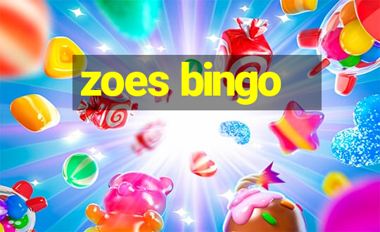 zoes bingo