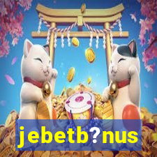 jebetb?nus