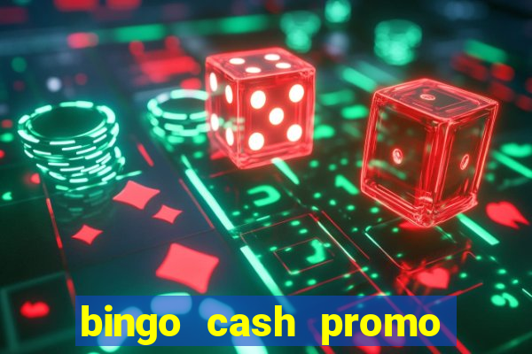 bingo cash promo code uk