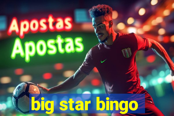 big star bingo