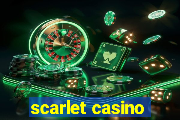 scarlet casino