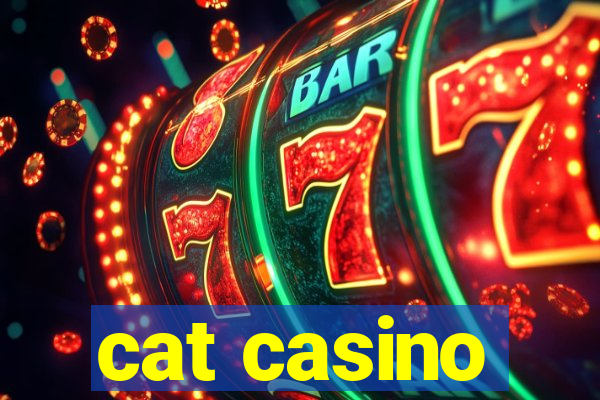 cat casino