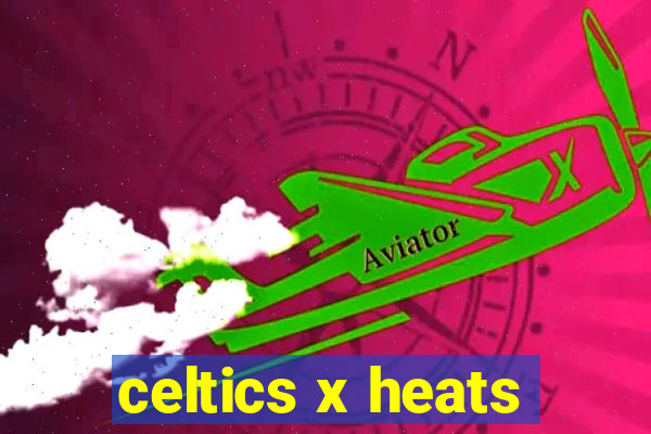 celtics x heats