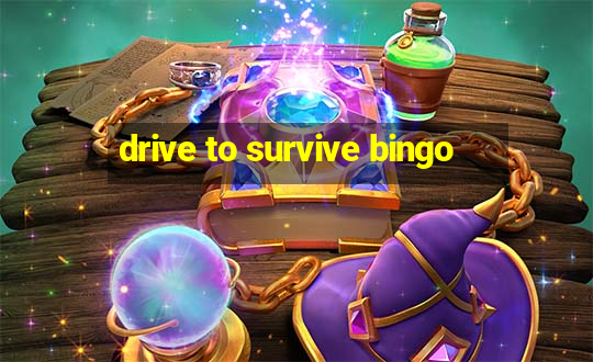 drive to survive bingo