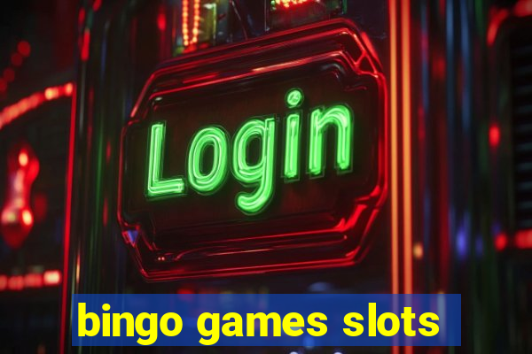 bingo games slots