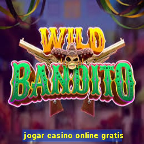 jogar casino online gratis