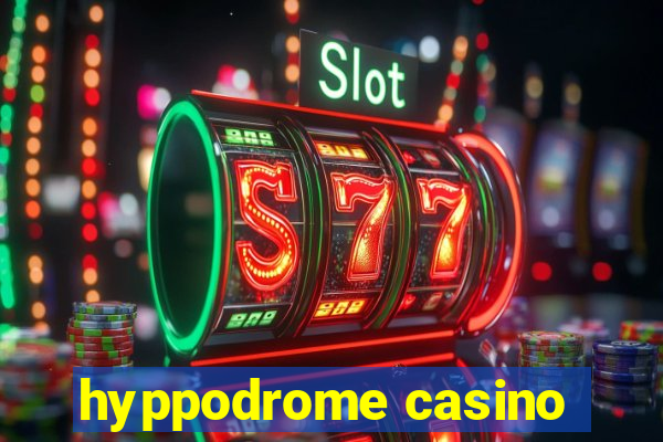 hyppodrome casino