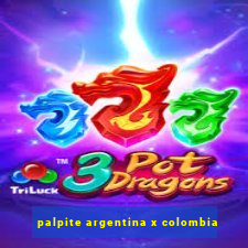 palpite argentina x colombia