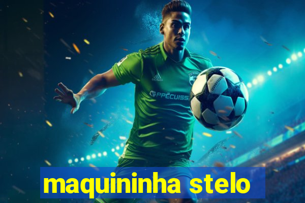 maquininha stelo