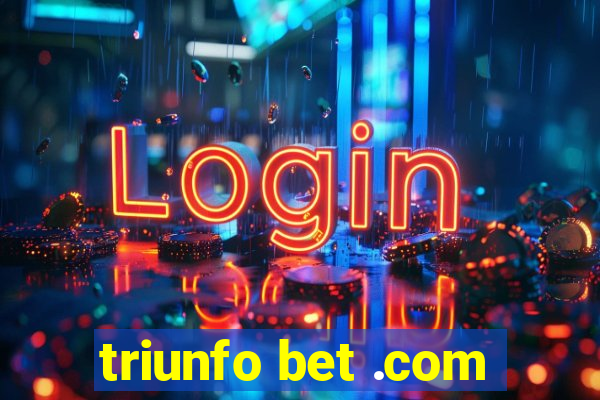 triunfo bet .com