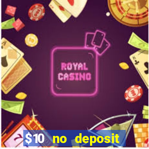 $10 no deposit casino nz